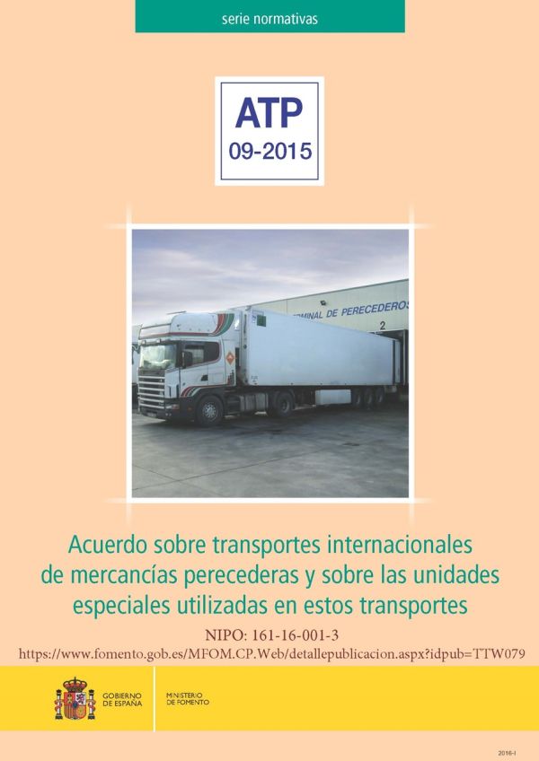 Acuerdo sobre transportes internacionales de mercancías perecederas y sobre las unidades especiales utilizadas en estos transportes