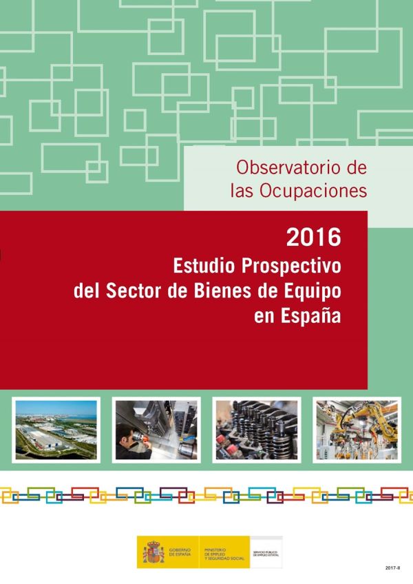 Estudio prospectivo del sector de bienes de equipo en España 2016