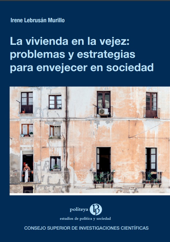La vivienda en la vejez, problemas y estrategias para envejecer en sociedad
