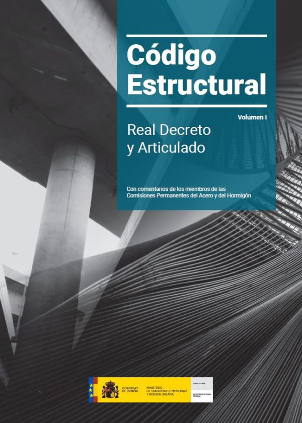 Código estructural. Real Decreto y Articulado [Volumen I]