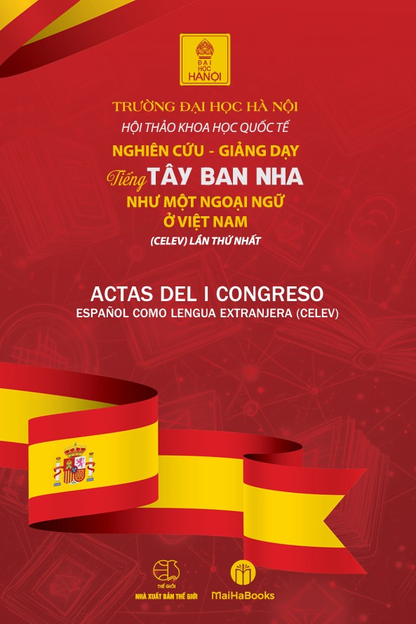 Actas del I Congreso de Español como Lengua Extranjera en Vietnam (CELEV)