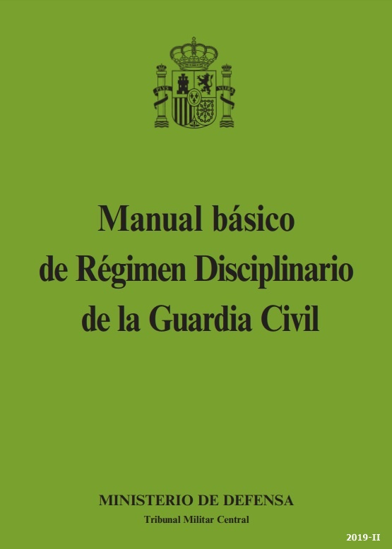 Manual básico de régimen disciplinario de la Guardia Civil