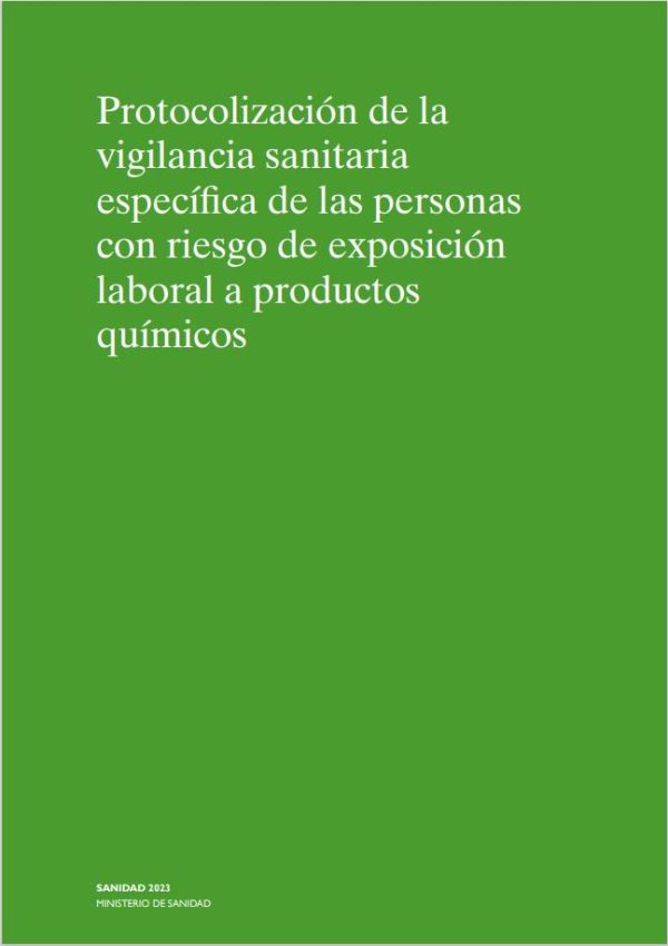 Protocolización de la vigilancia sanitaria específica de las personas con riesgo de exposición laboral a productos químicos