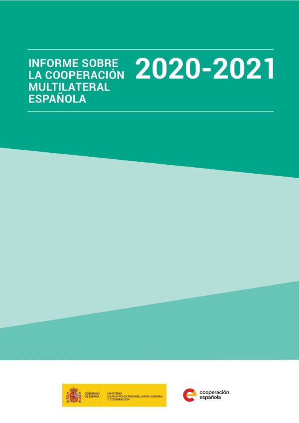 Informe sobre la cooperación multilateral española 2020-2021