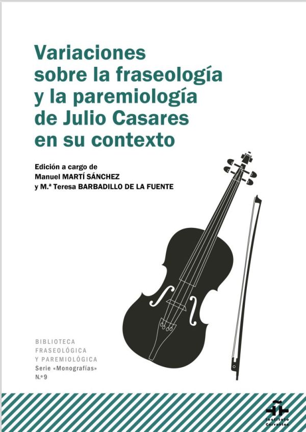 Variaciones sobre la fraseología y la paremiología de Julio Casares en su contexto