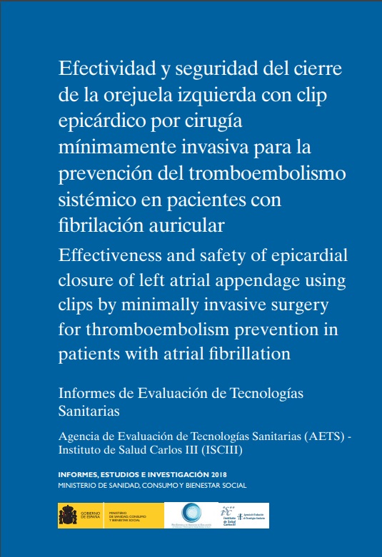 Efectividad y seguridad del cierre de la orejuela izquierda con clip epicárdico por cirugía mínimamente invasiva para la prevención del tromboembolismo sistémico en pacientes con fibrilación auricular