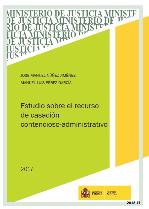 Estudio sobre el recurso de casación contencioso-administrativo