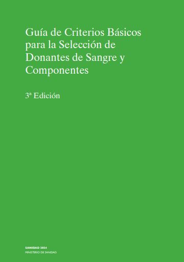 Guía de criterios básicos para la selección de donantes de sangre y componentes