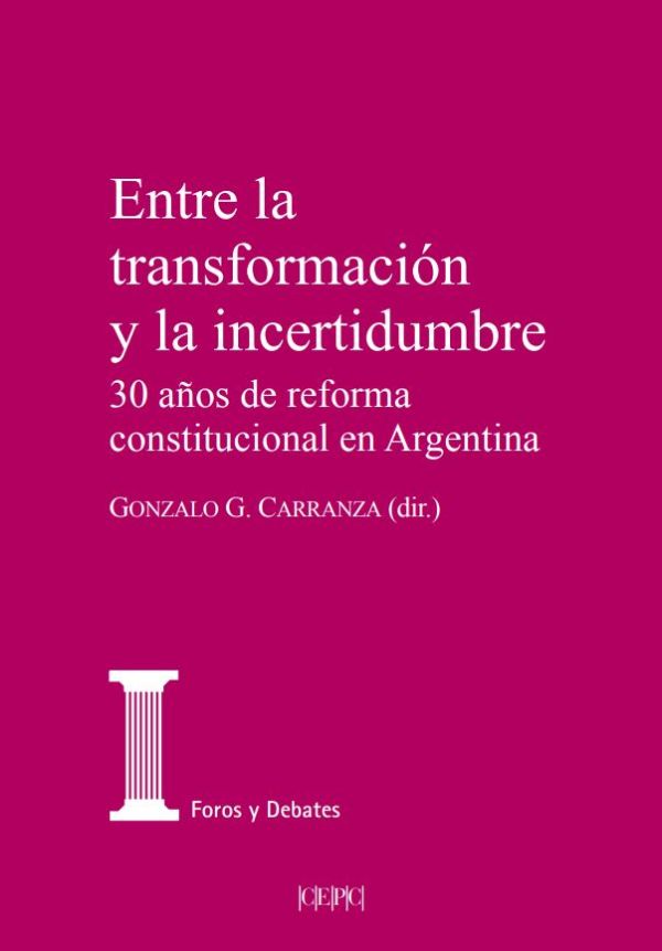 Entre la transformación y la incertidumbre