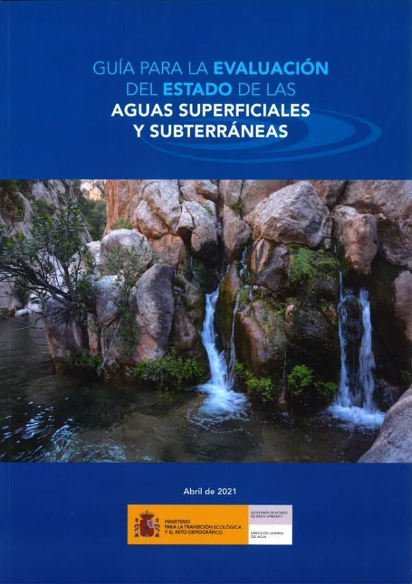 Guía para la evaluación del estado de las aguas superficiales y subterráneas
