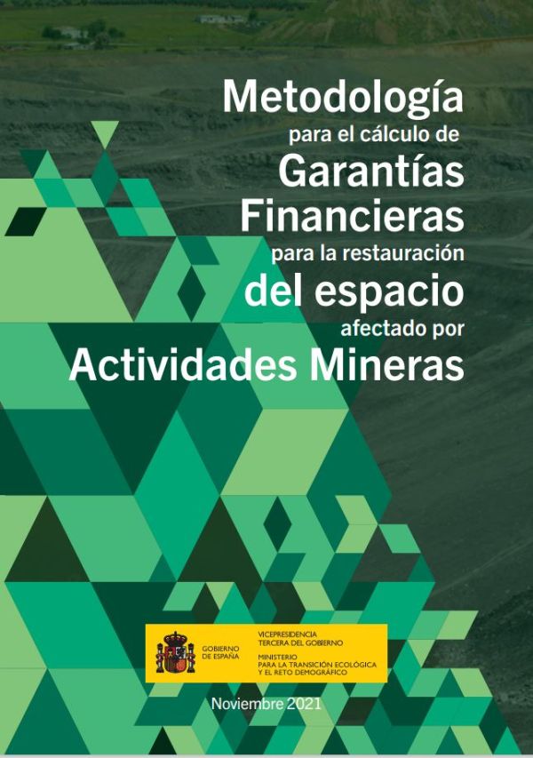 Metodología para el cálculo de garantías financieras para la restauración del espacio afectado por actividades mineras