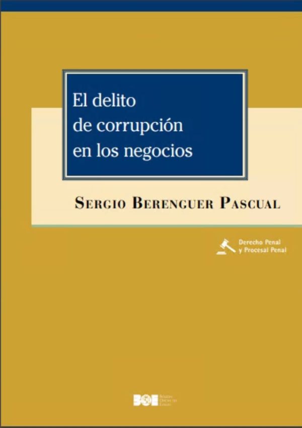 El delito de corrupción en los negocios