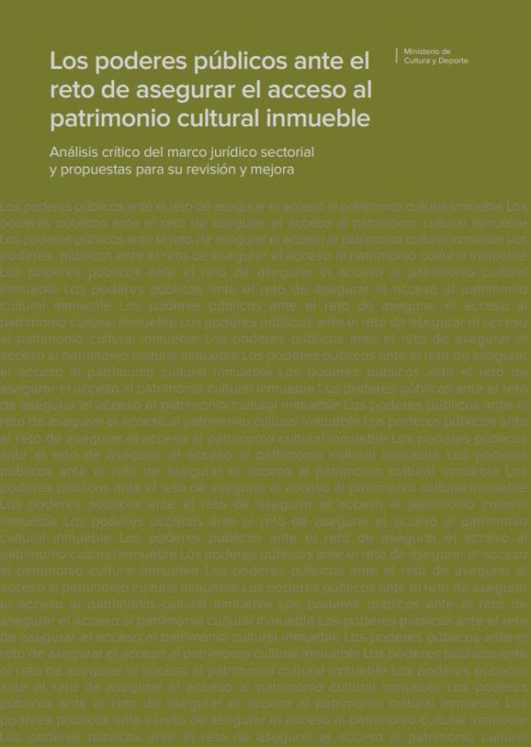 Los poderes públicos ante el reto de asegurar el acceso al patrimonio cultural inmueble
