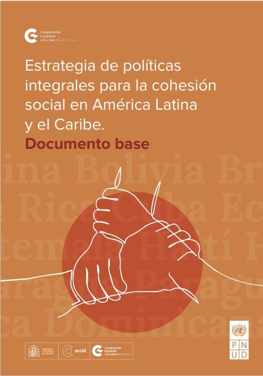 Estrategia de políticas integrales para la cohesión social en América Latina y el Caribe