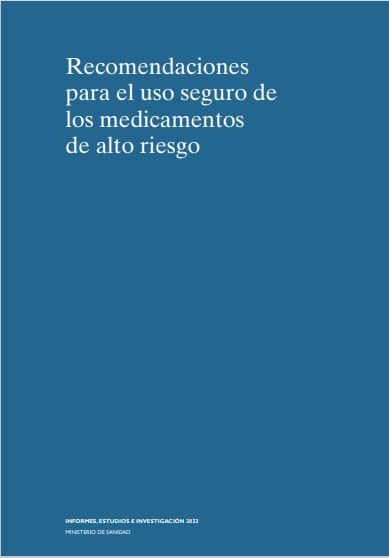 Informe sobre recomendaciones de medicamentos de alto riesgo