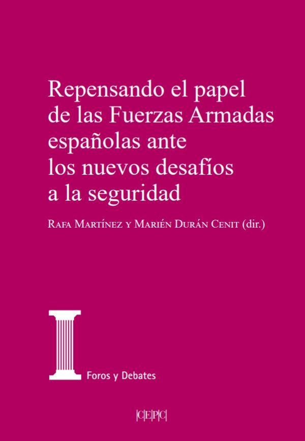 Repensando el papel de las Fuerzas Armadas españolas ante los nuevos desafíos a la seguridad