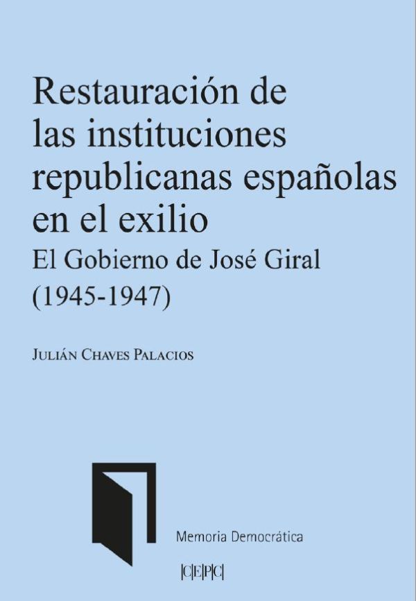 Restauración de las instituciones republicanas españolas en el exilio