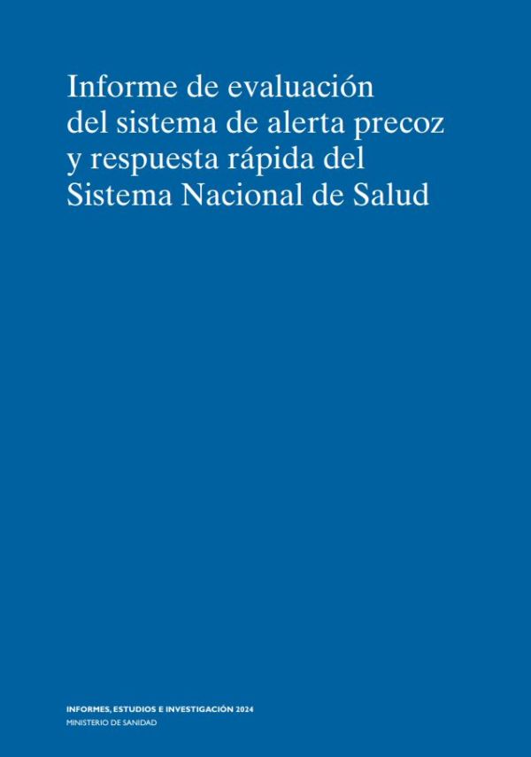 Informe de evaluación del sistema de alerta precoz y respuesta rápida del Sistema Nacional de Salud
