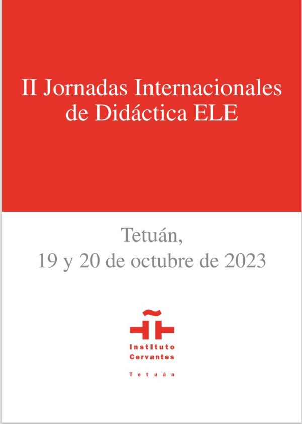 Actas de las II Jornadas Internacionales de Didáctica ELE del Instituto Cervantes de Tetuán