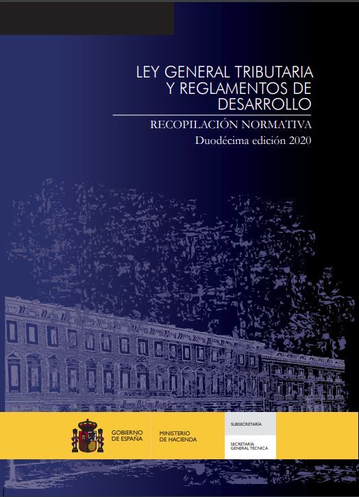 Ley general tributaria y reglamentos de desarrollo