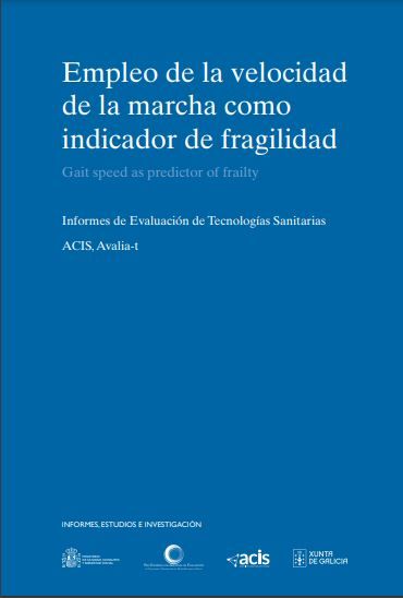 Empleo de la velocidad de la marcha como indicador de la fragilidad