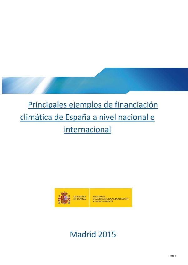 Principales ejemplos de financiación climática de España a nivel nacional e internacional