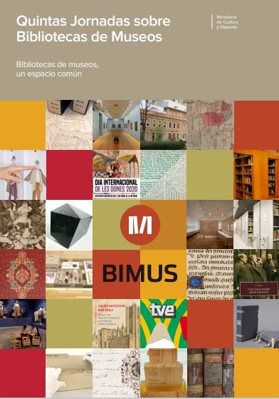 Quintas Jornadas sobre Bibliotecas de Museos