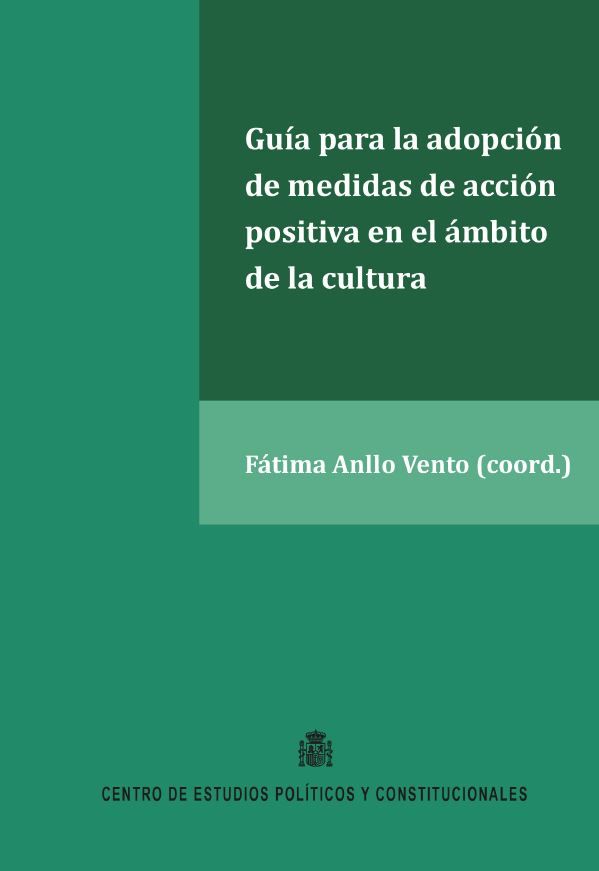 Guía para la elaboración de normativas de acción positiva en el ámbito de la cultura