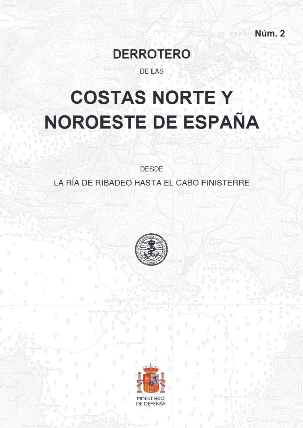 Derrotero de las costas Norte y Noroeste de España desde la ría de Ribadeo hasta el cabo Finisterre