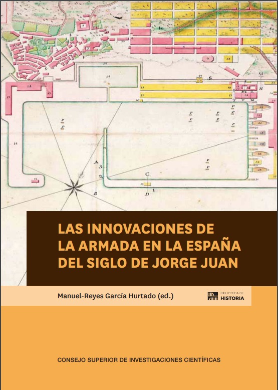 Las innovaciones de la Armada en la España del siglo de Jorge Juan