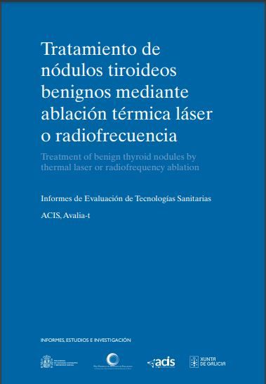 Tratamiento de nódulos tiroideos benignos mediante ablación térmica láser o radiofrecuencia