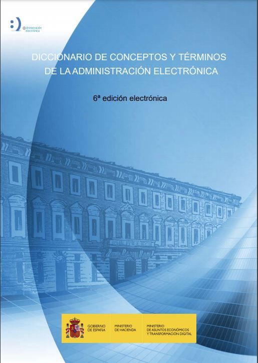 Diccionario de conceptos y términos de la administración electrónica