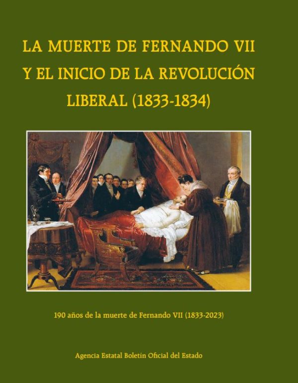 La muerte de Fernando VII y el inicio de la revolución liberal (1833-1834).