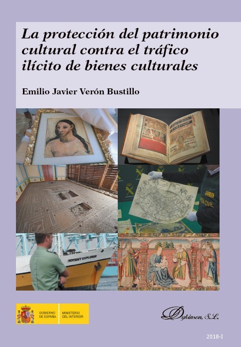 La protección del patrimonio cultural contra el tráfico ilícito de bienes culturales