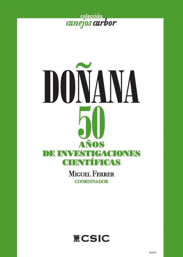 Doñana, 50 años de investigaciones científicas
