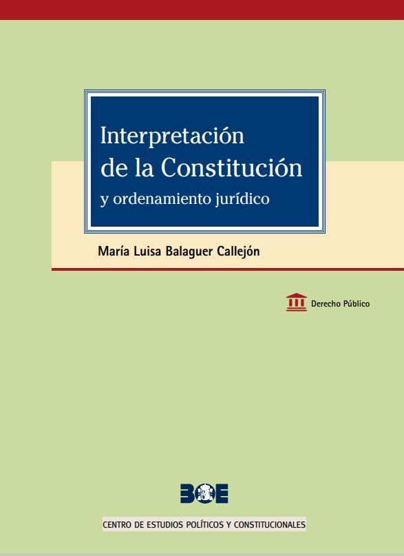 Interpretación de la Constitución y ordenamiento jurídico
