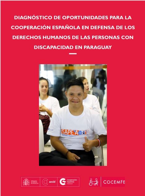 Diagnóstico sobre oportunidades de la Cooperación Española en materia de discapacidad en Paraguay