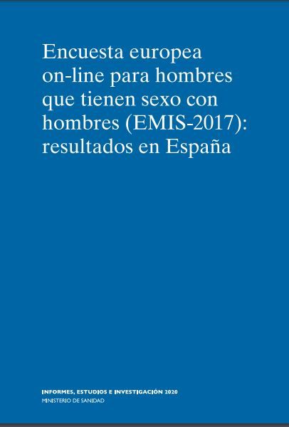 Encuesta europea on-line para hombres que tienen sexo con hombres (EMIS-2017)