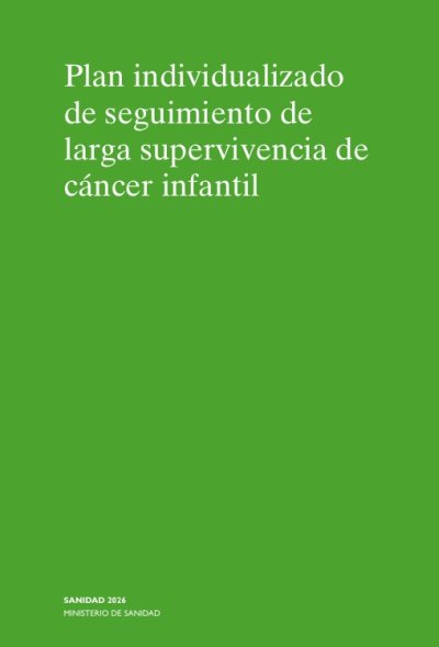 Plan individualizado de seguimiento de larga supervivencia de cáncer infantil
