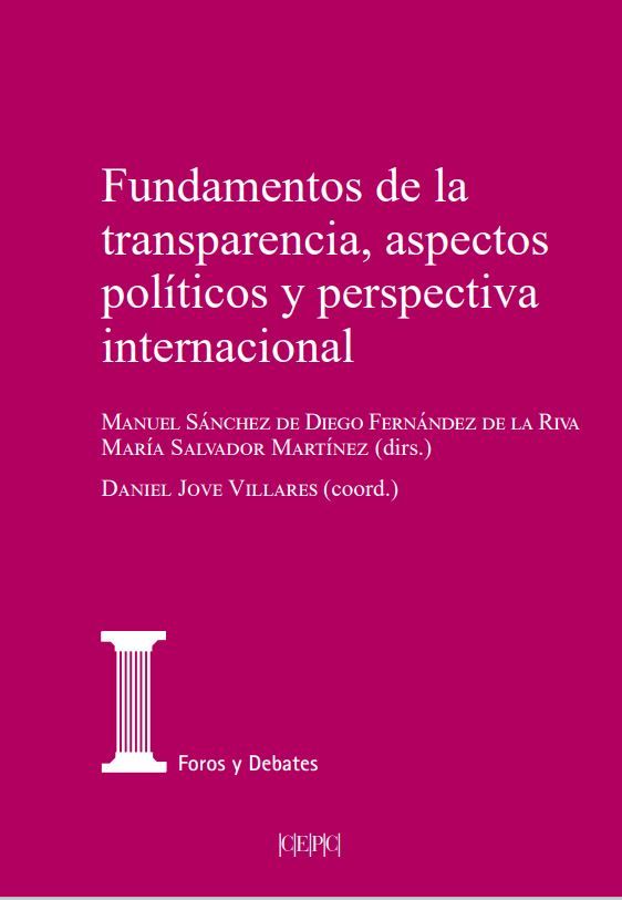 Fundamentos de la transparencia, aspectos políticos y perspectiva internacional