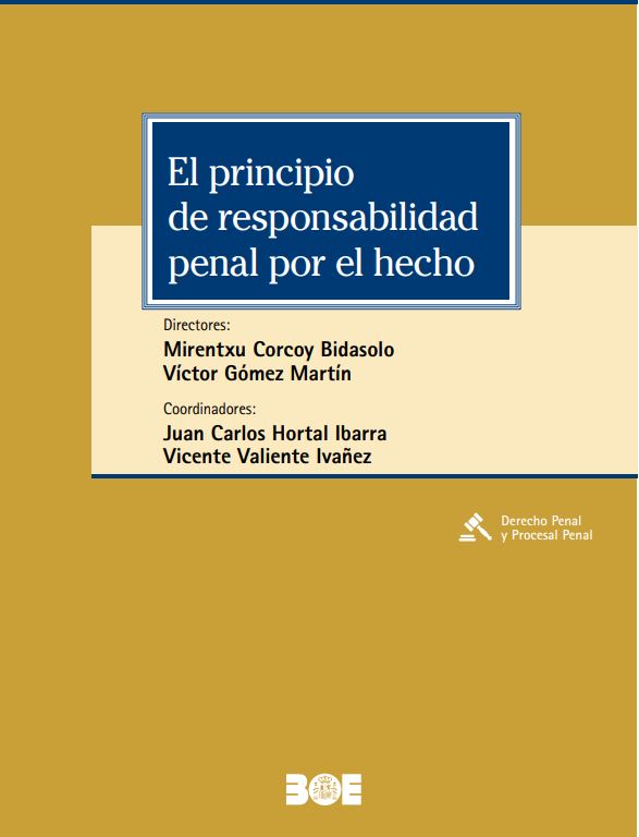 El principio de responsabilidad penal por el hecho