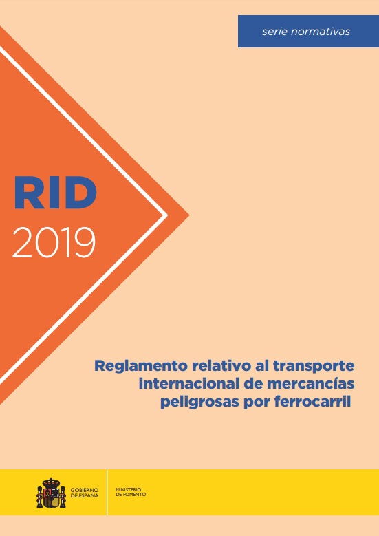 Reglamento relativo al transporte internacional de mercancías peligrosas por ferrocarril RID 2019