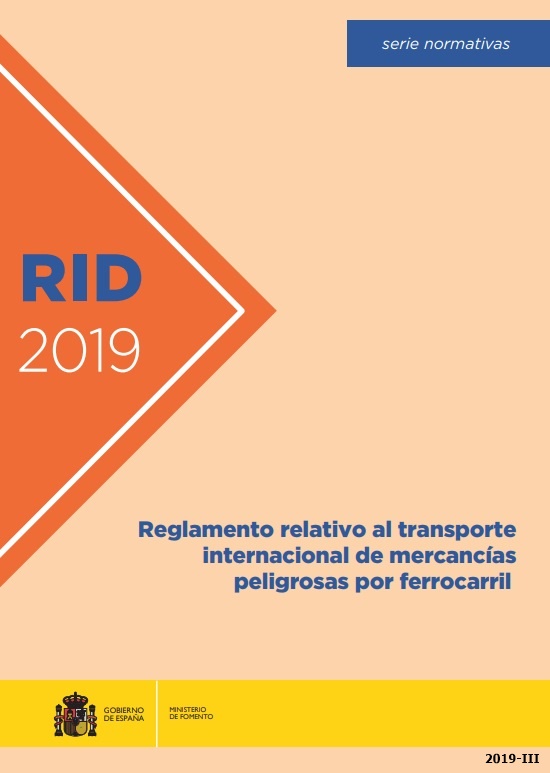 Reglamento relativo al transporte internacional de mercancías peligrosas por ferrocarril RID 2019