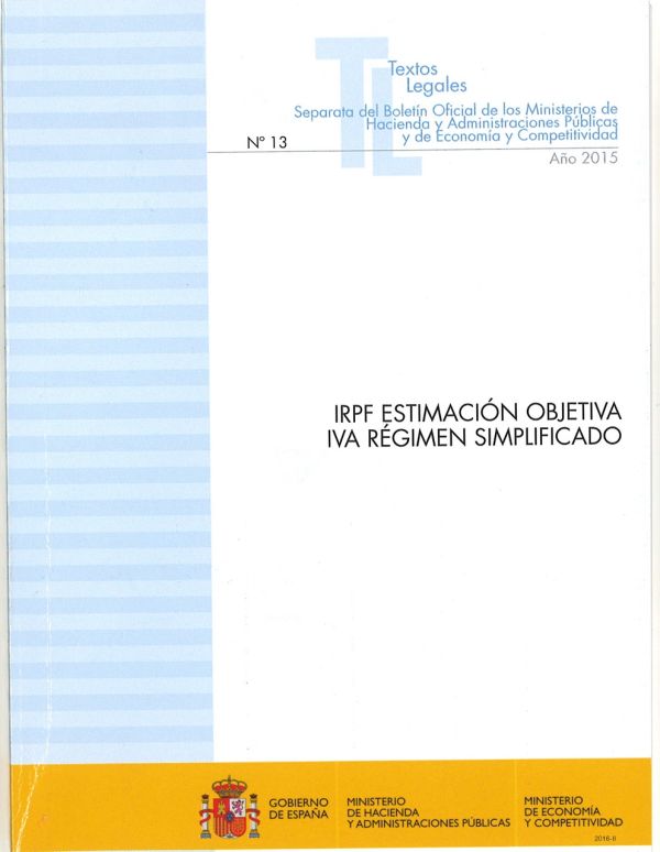 IRPF estimación objetiva ; IVA régimen simplificado