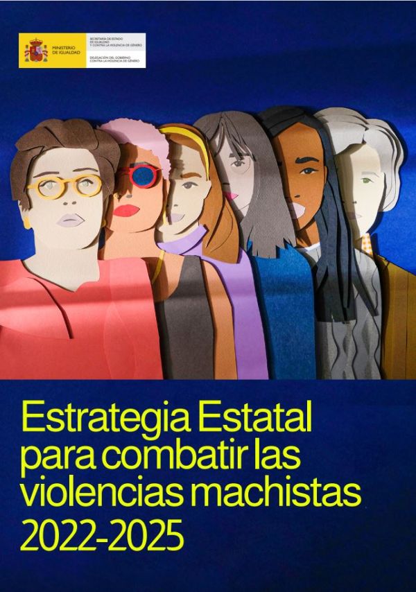 Estrategia Estatal para combatir las violencias machistas 2022-2025