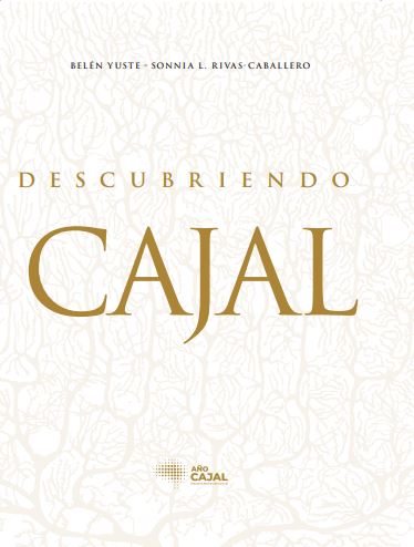 Descubriendo a Cajal