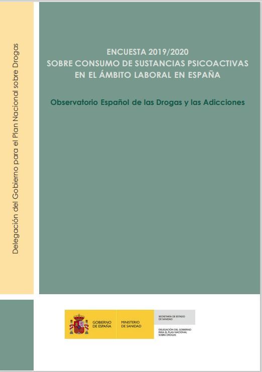 Encuesta 2019/2020 sobre consumo de sustancias psicoactivas y otras adicciones en el ámbito laboral en España