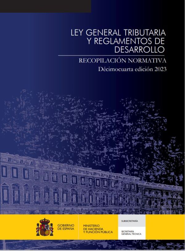 Ley general tributaria y reglamentos de desarrollo