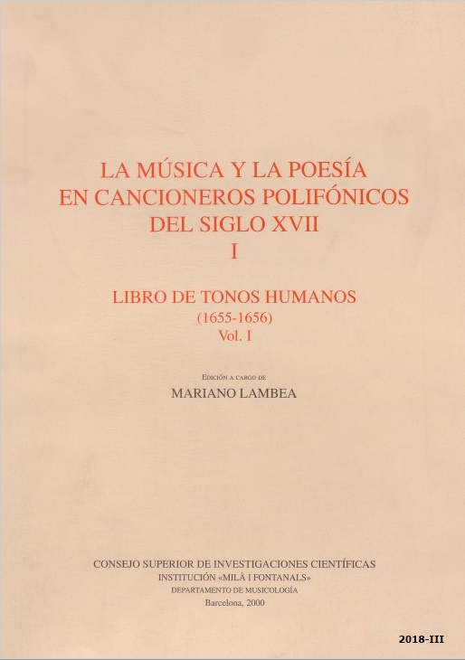 La música y la poesía en cancioneros polifónicos del siglo XVII. I, Libro de Tonos Humanos (1655-1656). Vol. I