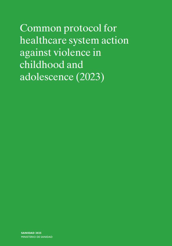 Common protocol for healthcare system action against violence in childhood and adolescence (2023)